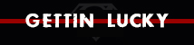 Gettin Lucky